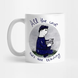 All the cool kids are reading Mug
